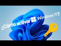 ¿Cómo activar Windows 11