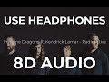 Imagine Dragons ft. Kendrick Lamar - Radioactive (8D Audio)