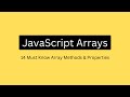 JavaScript Arrays | 14 Must Know Array Methods And Properties