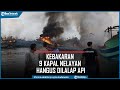 Kebakaran 9 Kapal Nelayan Hangus Dilalap Api di Pelabuhan Tegal