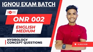 ONR 002 | HYDROLOGY | Important questions | BAM COURSE | IGNOU WALAY