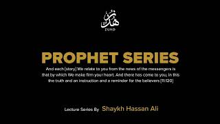 The Prophet Series: Timeless Lessons with Sheikh Hassan Ali – Coming Soon to Zuhd Guidance