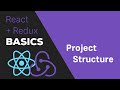 ReactJS / Redux Tutorial - #9 A better Project Structure