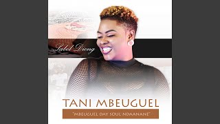 Tani Mbeuguel (Mbeguel Day Soul Ndaanane)