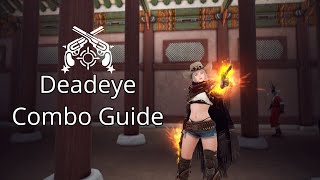 BDO | Deadeye | PVE Combo Guide