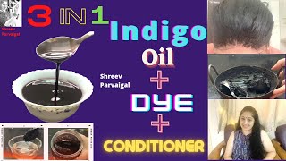 Indigo oil + Dye + Conditioner | 3 in 1 | grey hair cover | hair growth oil | srividya S