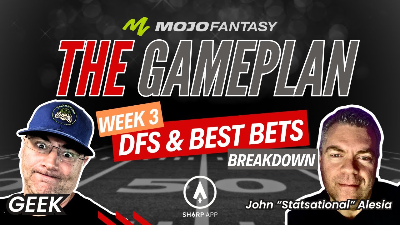 NFL Week 3 The GAMEPLAN | DFS And Best Bets Breakdown With #10 Ranked ...