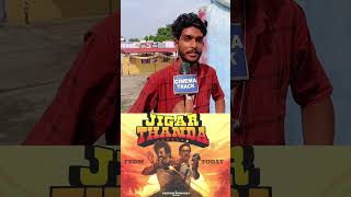 Jigarthanda doublex Public Review | Jigarthanda Review