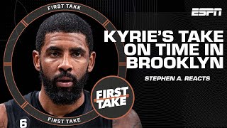 Stephen A. RIPS Kyrie Irving for his comments about feeling 'disrespected' in Brooklyn | First Take