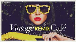 Vintage Remix Cafe - Best Pop Hits 2024