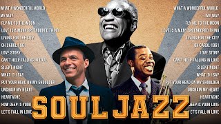 Everlasting Jazz and Soul Hits 🎺Frank Sinatra, Ray Charles, Armstrong | Best of the 50s, 60s, 70s