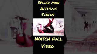 Spiderman Attitude Status Best Ever #shorts#viral#avengers