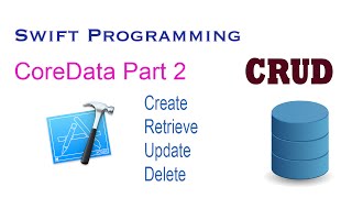Xcode: Core Data CRUD Part 2