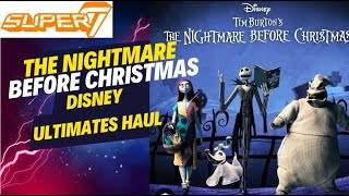 NEW The Nightmare Before Christmas Disney Ultimate's By: Super7 Haul!