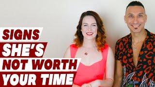 Signs she’s not worth your time