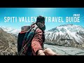 Ultimate Spiti Valley Travel Guide 2024