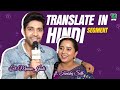 Translate In Hindi Fun Segment With Manan Joshi & Tanishq Seth | Mann Atisundar