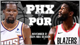 Phoenix Suns vs Portland Trail Blazers Full Game Highlights | Nov 21 | 2024 NBA Season