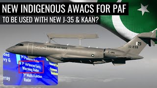 New Indigenous AWACS For PAF | To Be Used With New J-35 \u0026 KAAN? | Defence Outpost