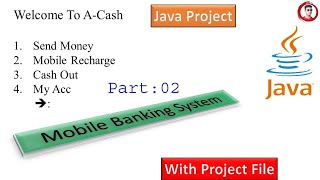 Java project with source code | Mobile banking system | Java bangla tutorial | Part -02 | Arman