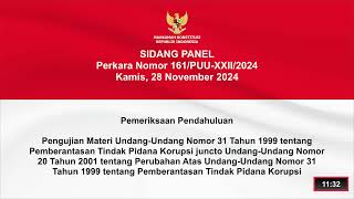 Sidang Perkara Nomor 161/PUU-XXII/2024. Kamis, 28 November 2024.