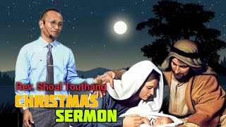 #kukiland  Christmas Sermon Rev. Sholal Touthang