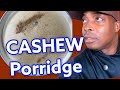 Cashew & Plantain Porridge  | STRONG BACK FOOD | Jamaican Chef Recipe How To Make Cashew Porridge!