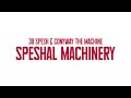 38 Spesh & Conway The Machine - BEEN THROUGH (Ft. Elcamino) [Official Audio]