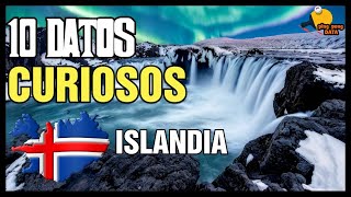 10 DATOS CURIOSOS DE ISLANDIA