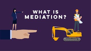 Mediation (Construction) Explainer Video | Mediation Group London