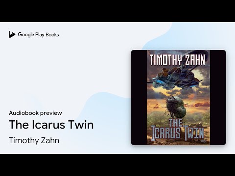 The Icarus Twin by Timothy Zahn · Audiobook Preview