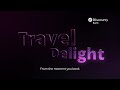 Experience the delight of travel, with Discovery Bank!