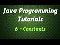 Java Programming Tutorials - 6 - Constants