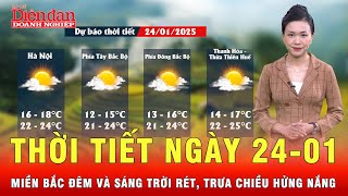 Thời tiết ngày 24-01: Miền Bắc đêm và sáng trời rét, trưa chiều hửng nắng | Tin tức 24h