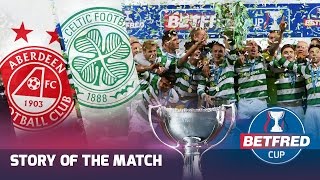 Betfred Cup Final - Story of the Match