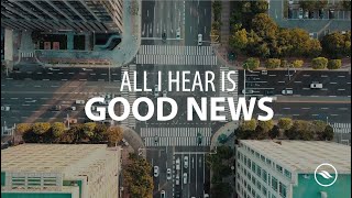 All I Hear Is Good News | Rodney Howard-Browne