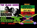 TOP  CLAS  SOUND  ----  DENNIS BROWN ----  &  VOCAL FRIENDS ---