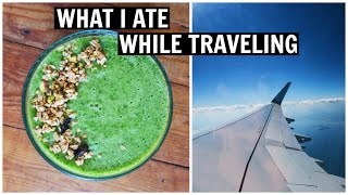 What I Eat In A Day While Traveling (As A Vegan!)