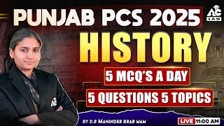 Punjab PCS 2025 | History | 5 MCQ'S A Day | 5 Questions 5 Topics | By Dr. Maninder Brar Mam #3