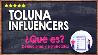 🙏 ¿Qué es Toluna Influencers? - Conoce la Mejor Plataforma para Influencers 🙏