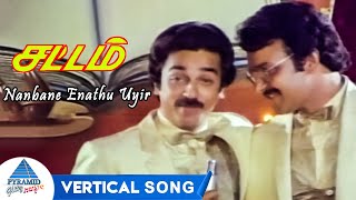 Nanbane Enathu Uyir Vertical Song | Sattam Tamil Movie Songs | Kamal Haasan | Madhavi |Gangai Amaran