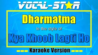 Kya Khoob Lagti Ho - Dharmatma (Karaoke Version) with Lyrics HD Vocal-Star Karaoke