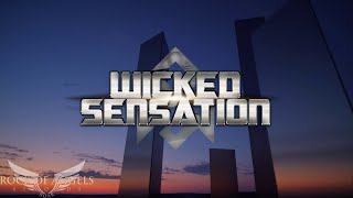 WICKED SENSATION - \