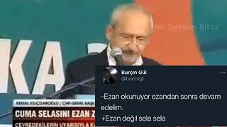 Kemal Kılıçdaroğlu Once Said    KOMİK