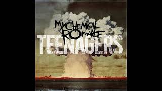 My Chemical Romance - Teenagers 432hz