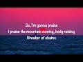 Brandon Lake - That's Who I Praise (with lyrics)(2024)