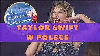 KONCERT TAYLOR SWIFT W POLSCE | Polska Komentująca odc. 43