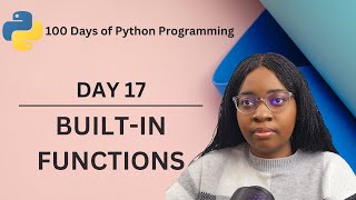 Built-in Funtions | 100 Days of Python Programming | Day-17