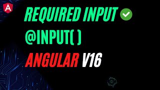 Required Input in Angular | @Input() Decorator in Angular | Angular v16 Feature | Angular latest |