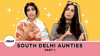 iDIVA - Types Of South Delhi Aunties Part 1 | Things South Delhi Aunties Say